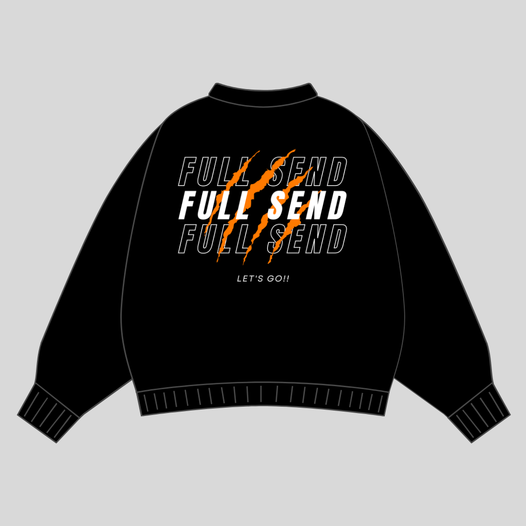 Full send sweatshirt online