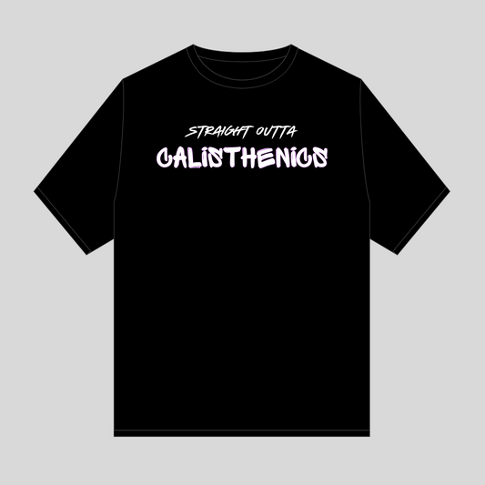 Straight Outta Calisthenics | Oversized T-shirt