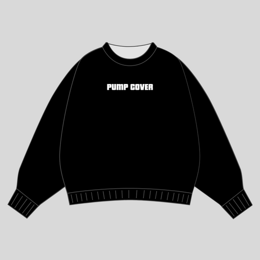 Pump Cover | Sweatshirt