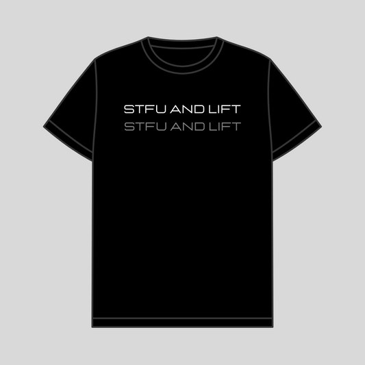 STFU And Lift | Classic T-shirt