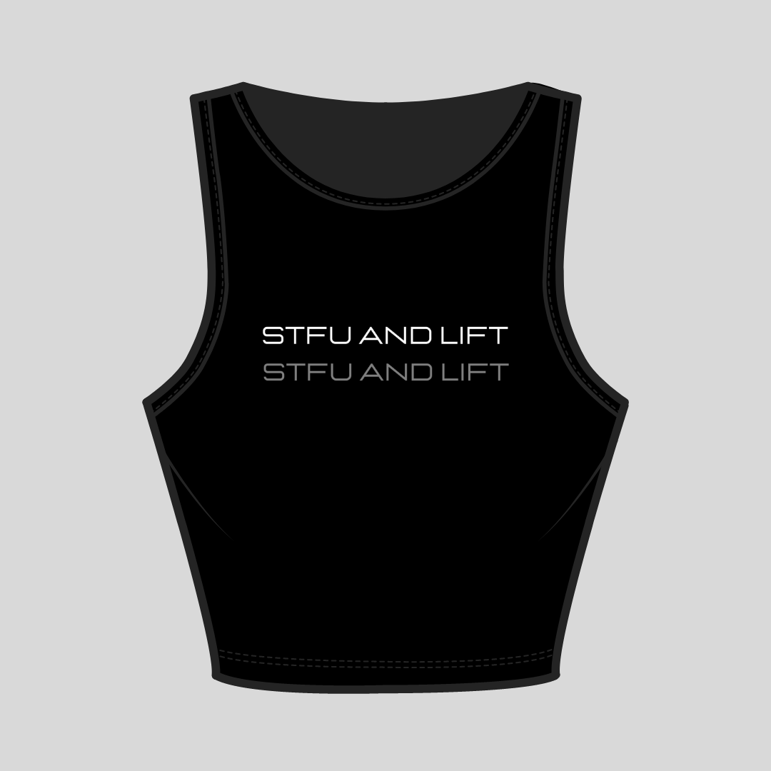 STFU And Lift | Crop Tank