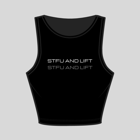 STFU And Lift | Crop Tank