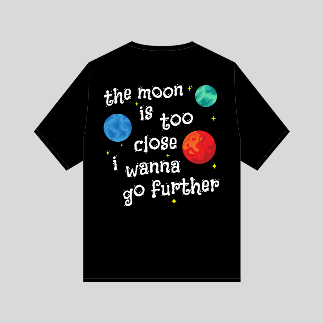 The Moon is too Close | Oversized Tshirt