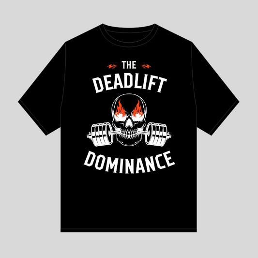 Deadlift Dominance | Oversized T-shirt